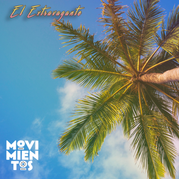 El Extravagante (Cosmovision Records) – Electropical Voyage – Hybrid DJ Set Artwork