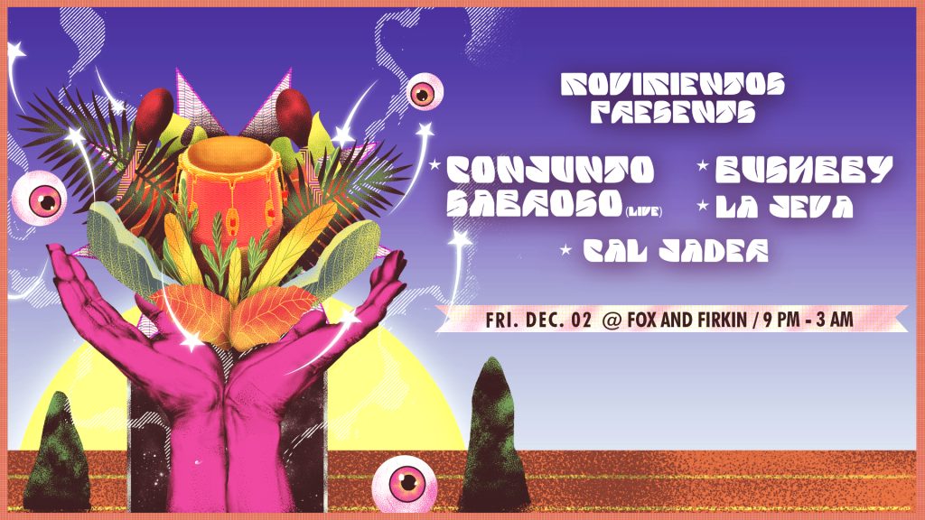 Movimientos Presents: Conjunto Sabroso & Friends Flyer