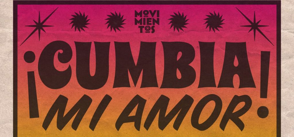 ¡Cumbia, Mi Amor! | Cumbiasound (live) + Bushbby & Miss Mash Flyer