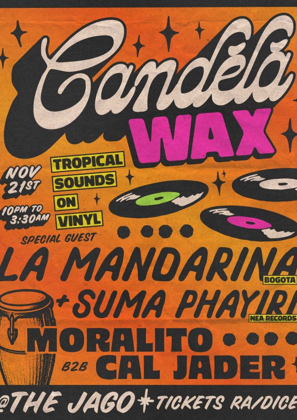 Candela Wax: Tropical Sounds on vinyl w/ La Mandarina Featured Image