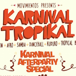 Karnival TropiKal: Carnival Afterparty Special! Flyer