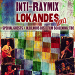 Movimientos presents Inti-Raymix w/ LOKANDES (live) Flyer