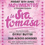 Movimientos presents:  La Sra Tomasa + Gypsy Butter + Dub Across Borders + Movimientos DJs Flyer