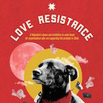 LOVE RESISTANCE Flyer