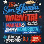 Son Yambu, Malavita, Makala & Jimmy Bidaurreta + Tropical Pressure London Launch Flyer