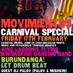 Movimientos: Carnival Special @ Passing Clouds Flyer