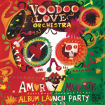 Voodoo Love Orchestra, ‘Amor y Muerte’ Album Launch Flyer